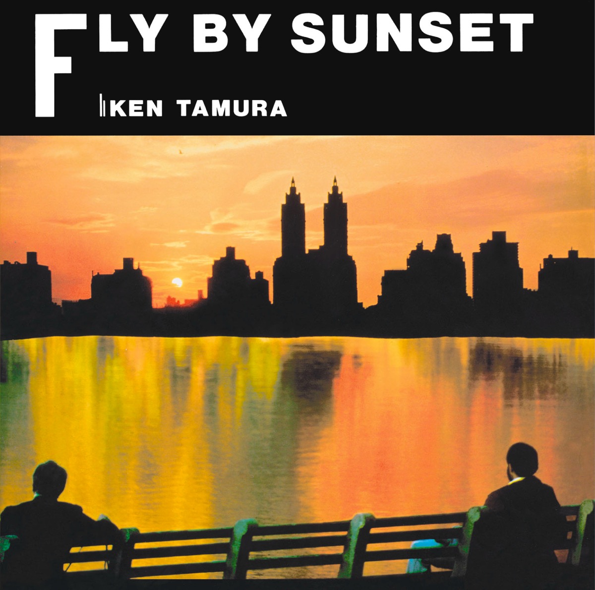 ケン田村    FLY BY SUNSET