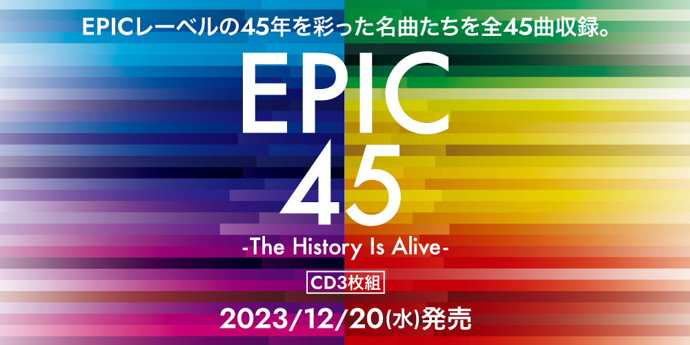 EPIC45 -The History Is Alive- 3CD