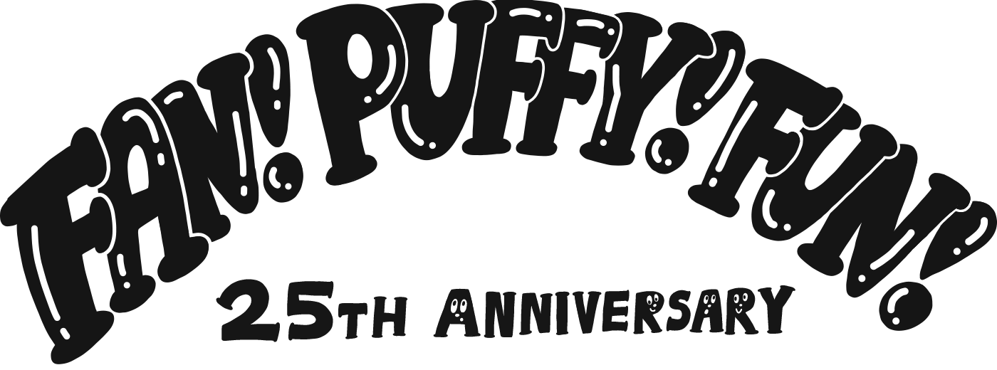 FAN！PUFFY！FUN！～PUFFY 25th ANNIVERSARY～