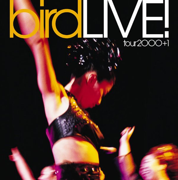 bird LIVE! tour 2000+1