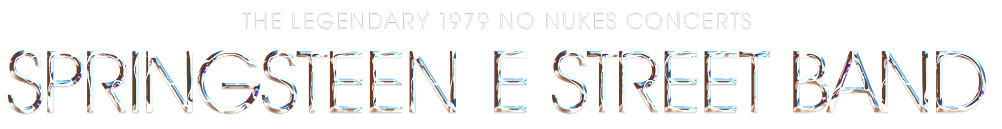BRUCE SPRINGSTEEN & THE E STREET BAND THE LEGENDARY 1979 NO NUKES CONCERTSブルース･スプリングスティーン＆Eストリート･バンド『ノー･ニュークス･コンサート1979』
