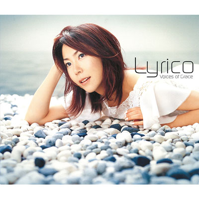 Lyrico／Voices Of Grace