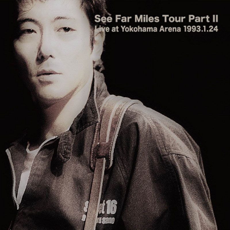 佐野元春『See Far Miles Tour Part II Live at Yokohama Arena 1993』