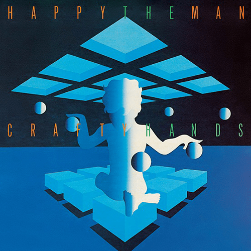 ハッピー・ザ・マン 『クラフティー・ハンズ』Happy The Man 『Crafty Hands』