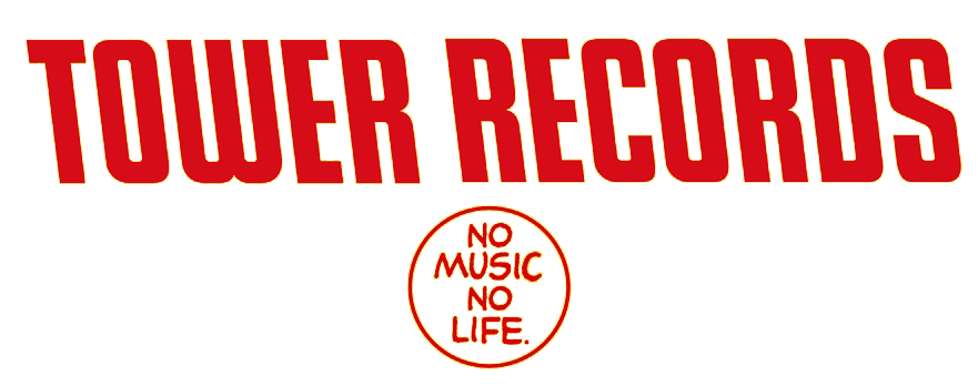 TOWER RECORDS NO MUSIC, NO LIFE.