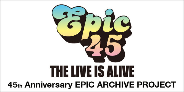 EPICレーベル創立45周年！“EPIC 45”プロジェクト特設サイトがオープン