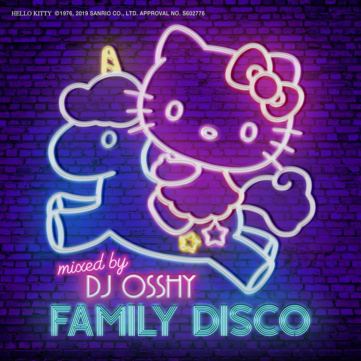 FAMILY DISCO mixed by DJ OSSHY