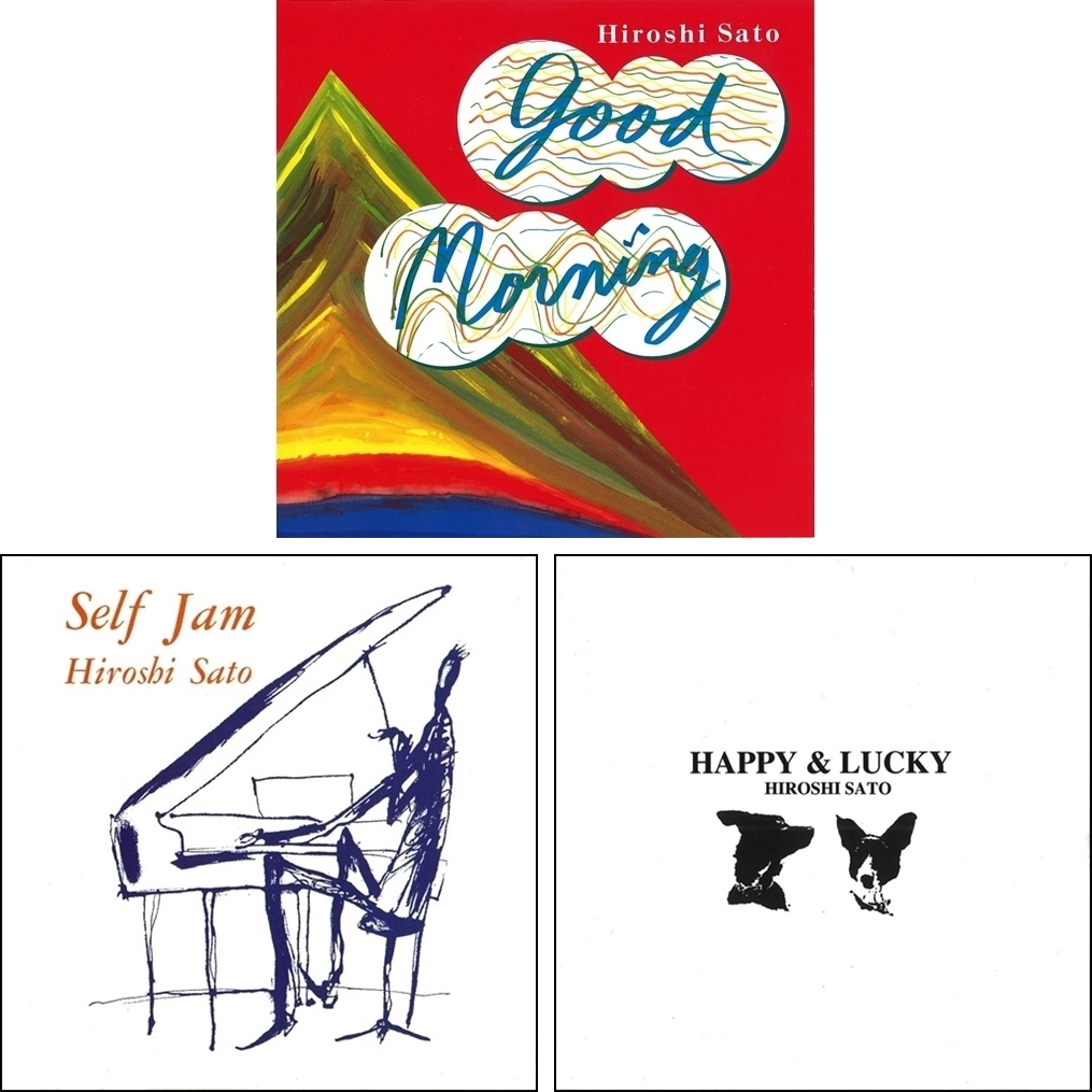 佐藤博の10th～12thアルバム『GOOD MORNING』『SELF JAM』『HAPPY ...