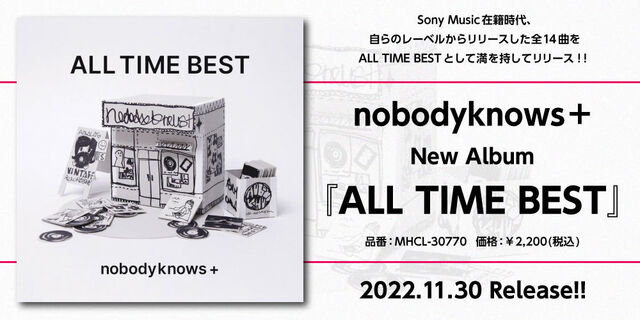 nobodyknows＋ New Album『ALL TIME BEST』2022.11.30 Release!!

