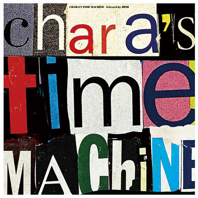 CHARA'S TIME MACHINE (Selected by HIMI) | 商品詳細 | 大人のための 