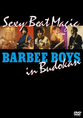 BARBEE BOYS IN 武道館 Sexy Beat Magic | 商品詳細 | 大人のための音楽／エンタメ総合ウェブサイト otonano  PORTAL